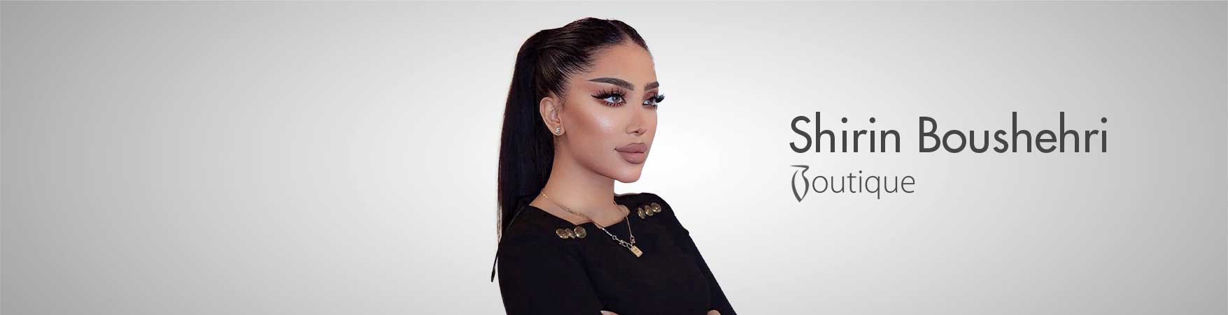 Shirin boushehri Boutique