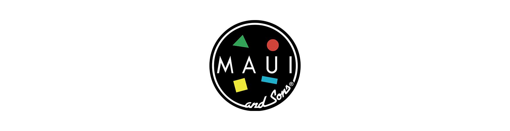 Maui and Sons